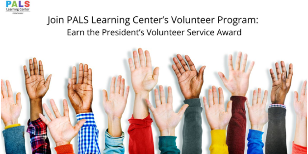 Join PALS Learning Center’s Piscataway Volunteer Program: Earn the President’s Volunteer Service Award