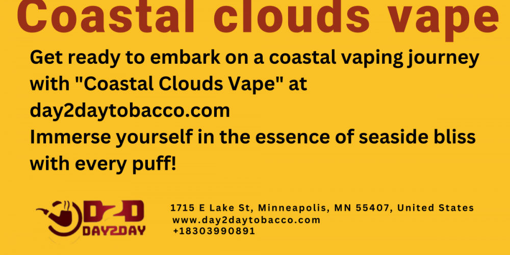 Coastal Clouds Vape Dive into Flavor at day2daytobacco