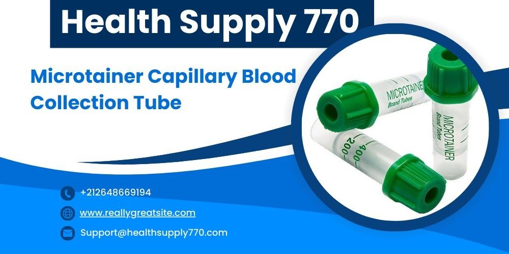Health Supply 770 Elevate Your Blood Collection Process with the BD Microtainer Capillary Blood Collection Tube