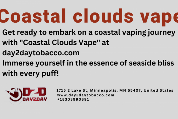 Coastal Clouds Vape - Discover the Coastal Vibe at day2daytobacco