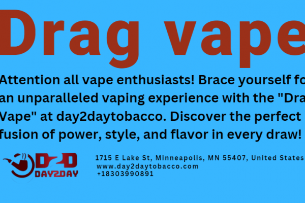 Drag Vape Unveil Unmatched Flavor at day2daytobacco