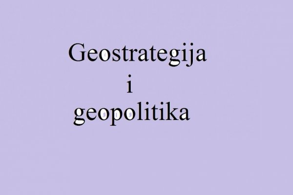 Strategija, geostrategija i geopolitika